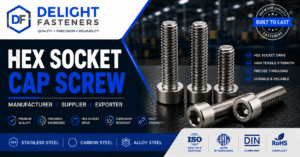 Read more about the article Hex Socket Cap Screw Manufacturer, Supplier & Exporter in India